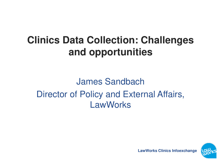 clinics data collection challenges