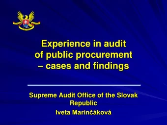 Experience in audit  of public procurement   cases and findings  Supreme Audit Office of the