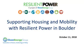 with Resilient Power in Boulder  October 11, 2018  Housekeeping  Join audio:    Choose Mic &amp;