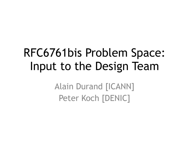 rfc6761bis problem space input to the design team