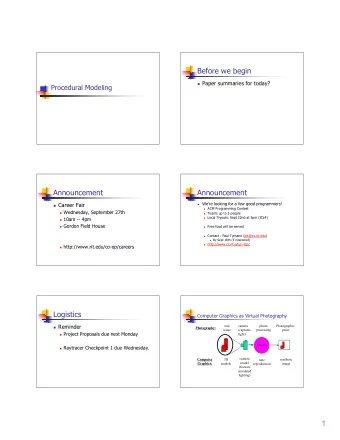 1  Plan for today  Approaches to modeling in CG  1st half  How does one describe reality?