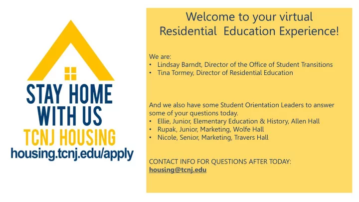 welcome to your virtual residential education experience