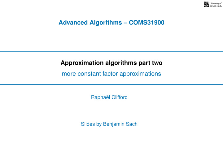 advanced algorithms coms31900 approximation algorithms