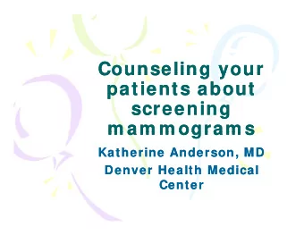Counseling your  Counseling your  Counseling your  Counseling your  patients about  patients about