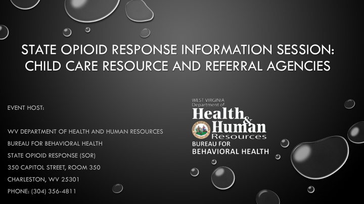 state opioid response information session child care