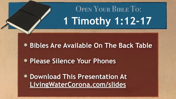 1 timothy 1 12 17