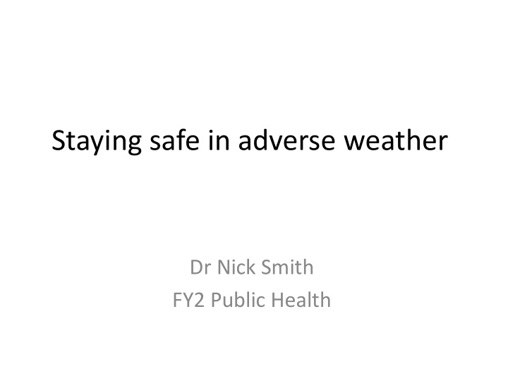 staying safe in adverse weather