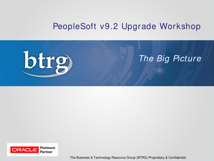 peoplesoft v9 2 upgrade workshop the big picture