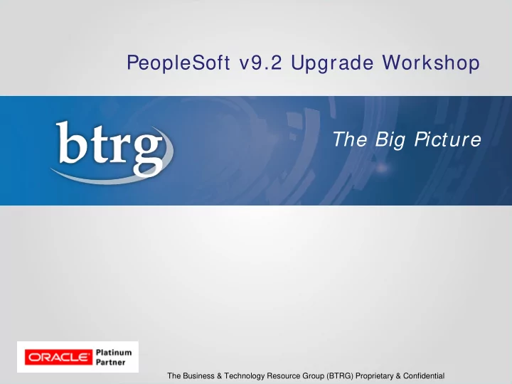 peoplesoft v9 2 upgrade workshop the big picture