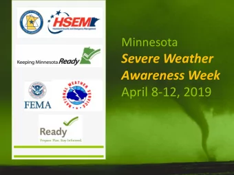 Severe Weather  Awareness Week  April 8-12, 2019  Severe Weather Awareness Week 2019  What is