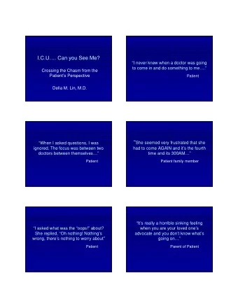 From our view  From the patients experience  Going from patient  Patient focus groups