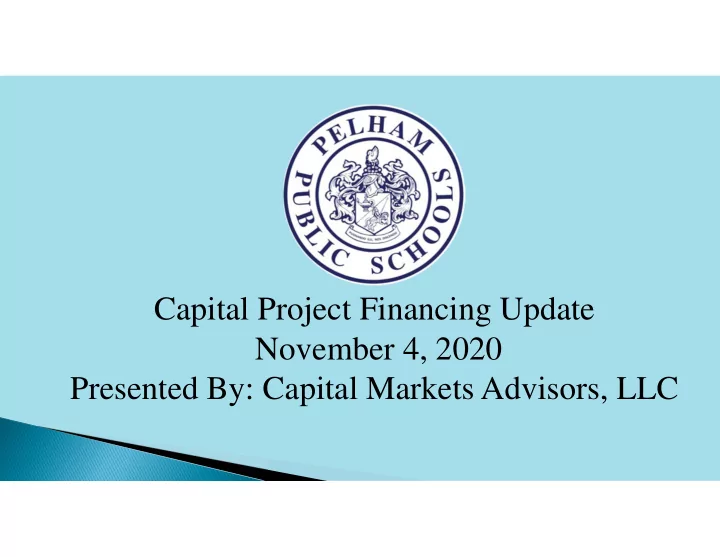 capital project financing update november 4 2020