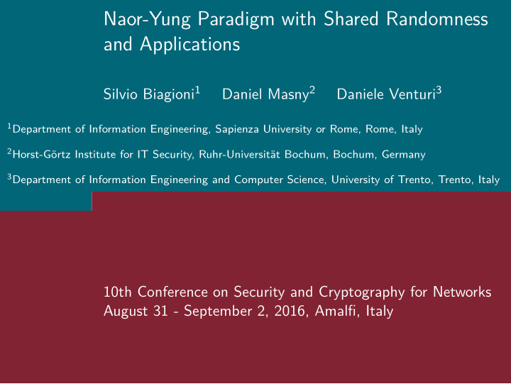 naor yung paradigm with shared randomness and applications