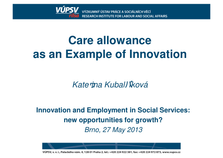 care allowance as an example of innovation