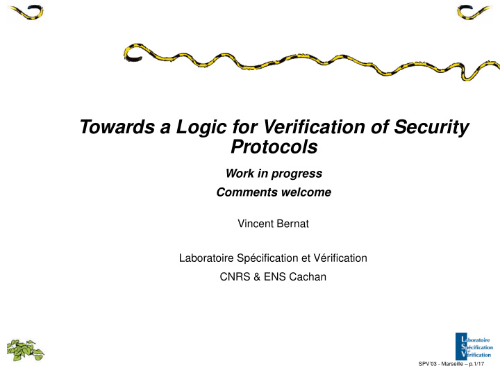 towards a logic for verification of security protocols