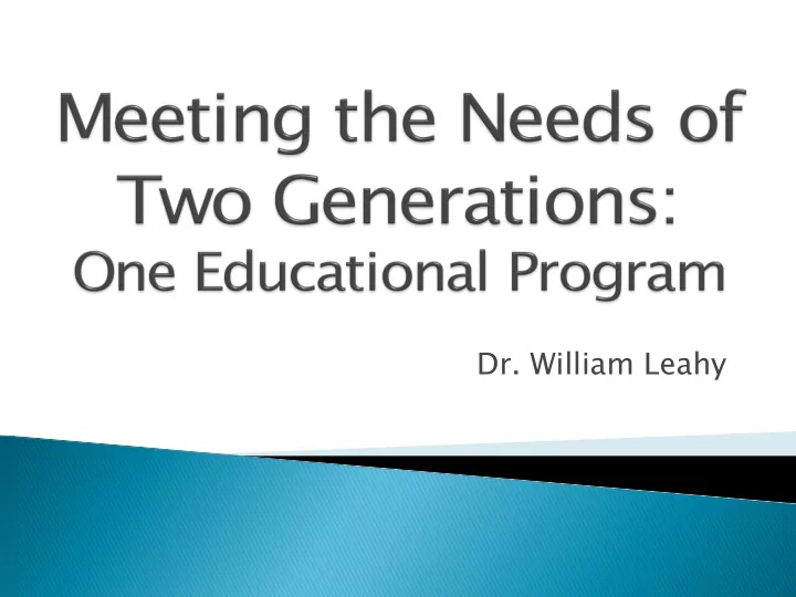 dr william leahy dr leahy reports no disclosure