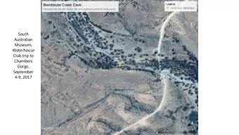 Museum,  Waterhouse  Club trip to  Chambers  Gorge,  September  4-9, 2017  South Australian Museum,