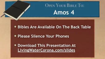 Amos 4  Bibles Are Available On The Back Table  Please Silence Your Phones  Download This