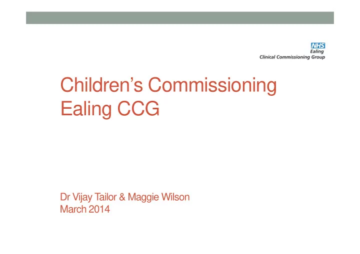 children s commissioning ealing ccg