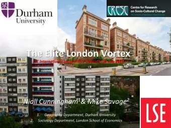 The  Elite  London  Vortex   LSE  Interna+onal  Inequali+es  Ins+tute ,