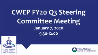 CWEP FY20 Q3 Steering  Committee Meeting  January 7, 2020  9:30-12:00  @TJCOGnc  @tjcognc  Program