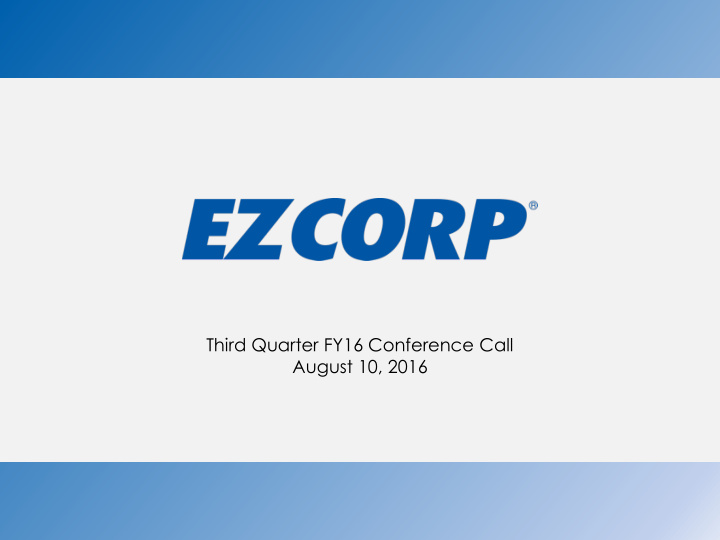 third quarter fy16 conference call