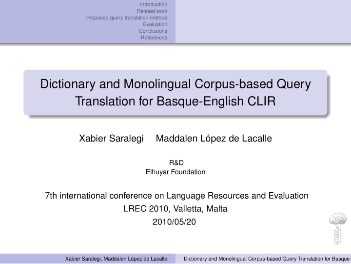 dictionary and monolingual corpus based query translation