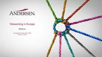 Teleworking in Europe  Webinar  Thursday November 19th, 2020  4.00 p.m. (CET)  Content  i.  Welcome