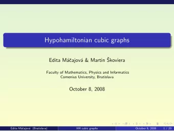 Hypohamiltonian cubic graphs  a &amp; Martin   Edita M  a  cajov  Skoviera  Faculty of
