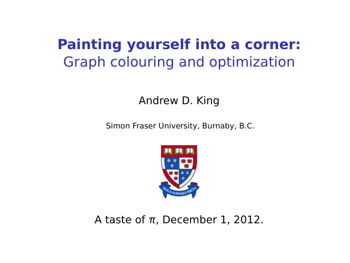 painting yourself into a corner graph colouring and