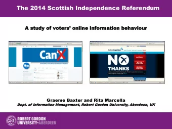 Graeme Baxter and Rita Marcella  Dept.  Dept. of  of Inf  nfor  orma  mation  tion Mana  anagement,