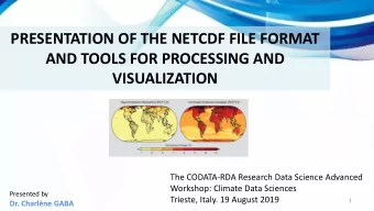 AND TOOLS FOR PROCESSING AND  VISUALIZATION  The CODATA-RDA Research Data Science Advanced