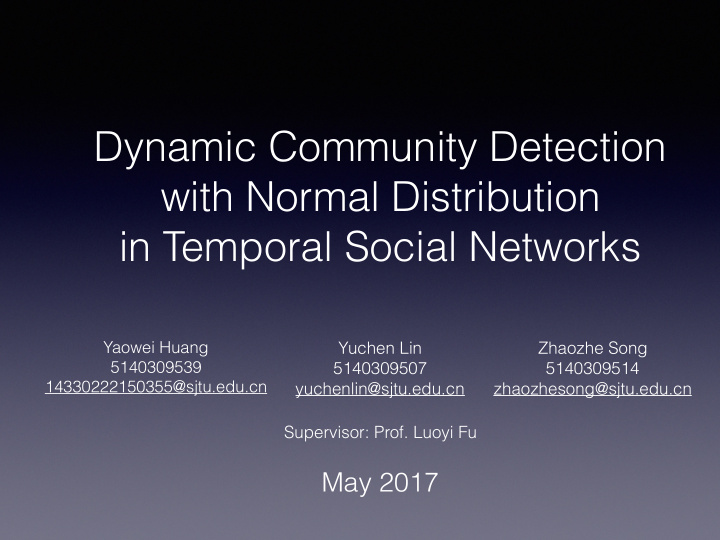 dynamic community detection with normal distribution in