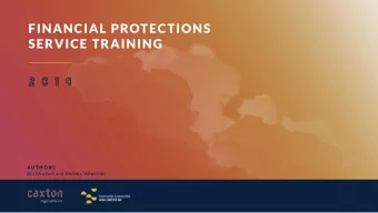FINANCIAL PROTECTIONS  SERVICE TRAINING  2 0 1 8  A U T H O R S  Bill Mitchell and Melody Valentine