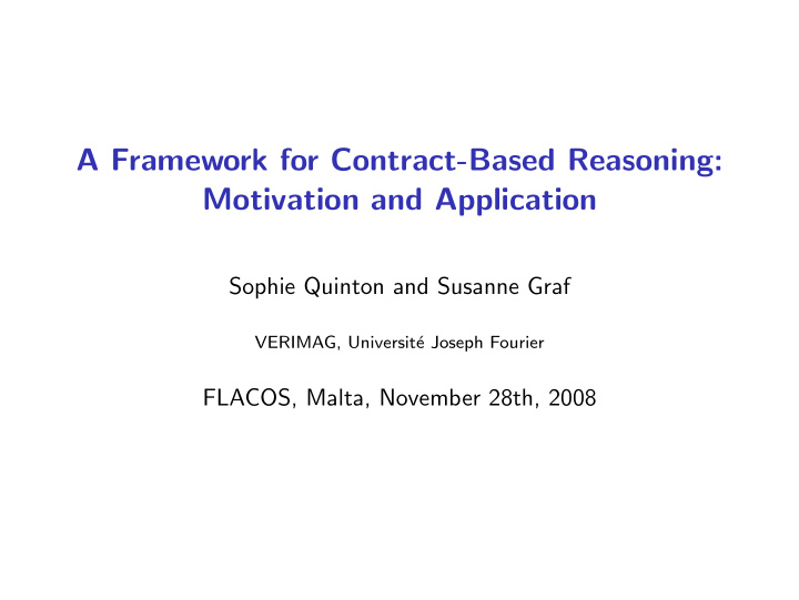 a framework for contract based reasoning motivation and