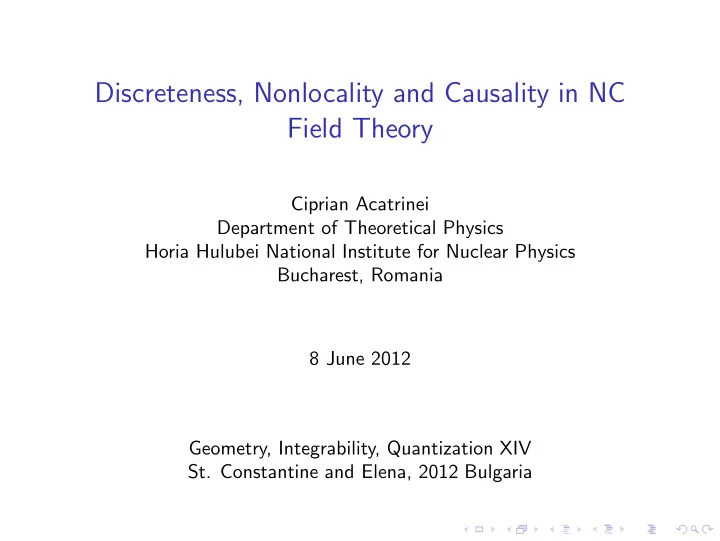 discreteness nonlocality and causality in nc field theory