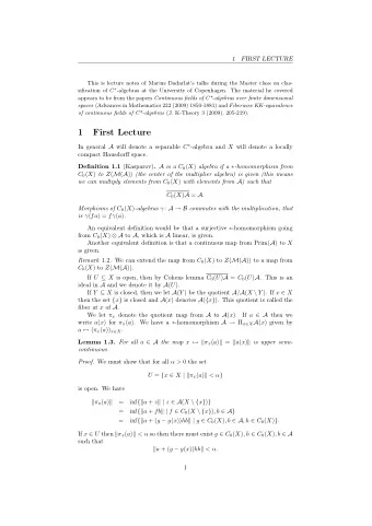 1  First Lecture In general A will denote a separable C  -algebra and X will denote a locally