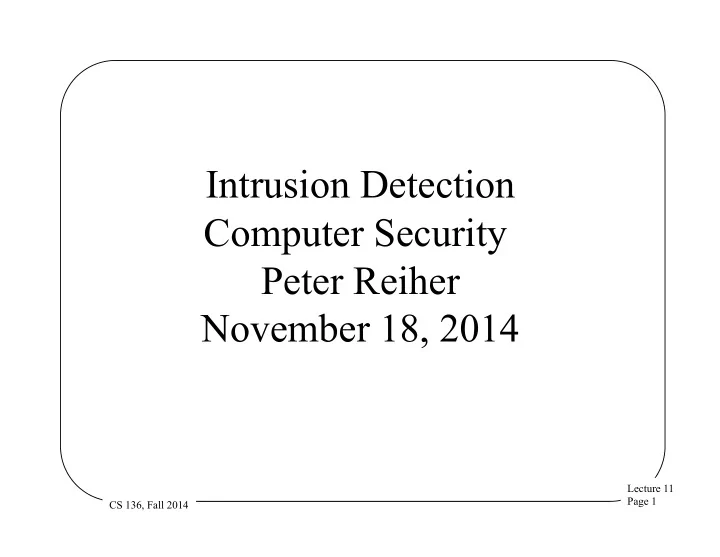 intrusion detection computer security peter reiher