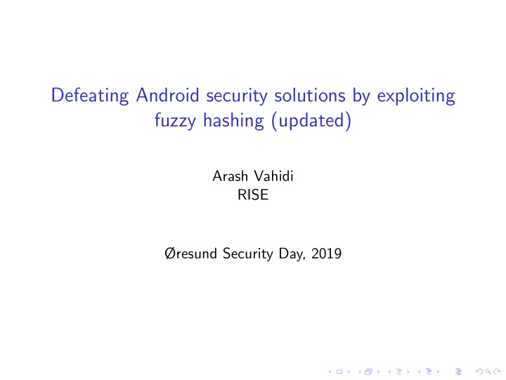 defeating android security solutions by exploiting fuzzy