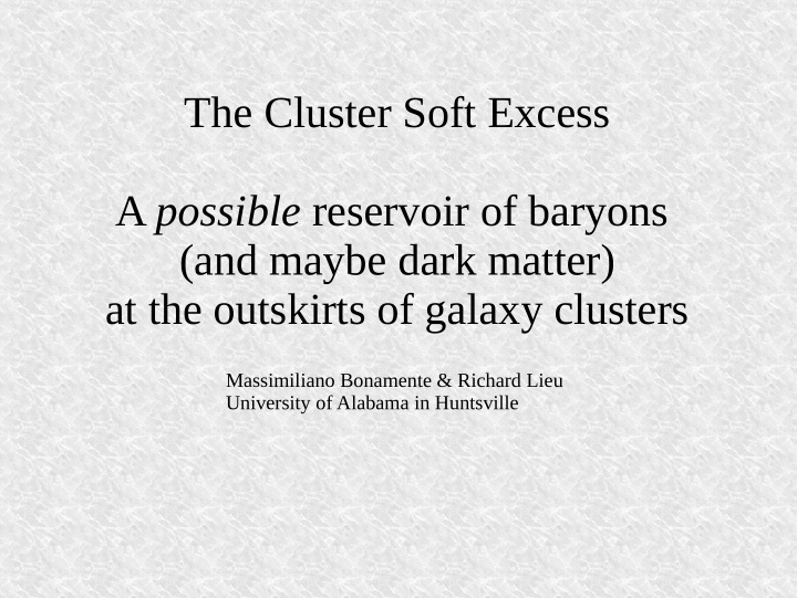 the cluster soft excess a possible reservoir of baryons
