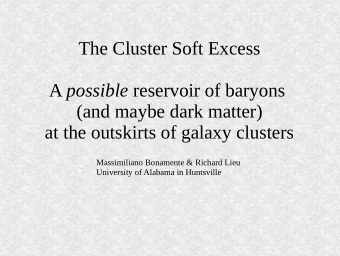 The Cluster Soft Excess A possible reservoir of baryons  (and maybe dark matter)  at the outskirts