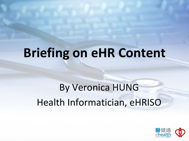 briefing on ehr content