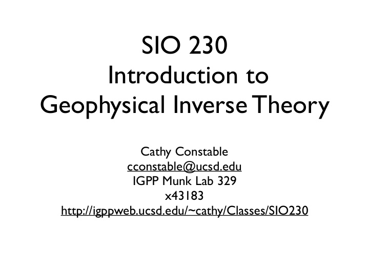 sio 230 introduction to geophysical inverse theory