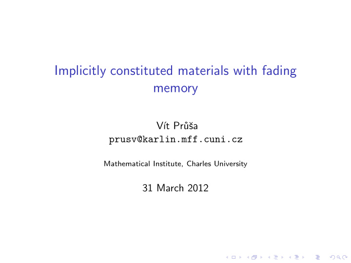 implicitly constituted materials with fading memory