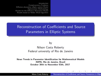 Reconstruction of Coefficients and Source  Parameters in Elliptic Systems  by  Nilson Costa Roberty