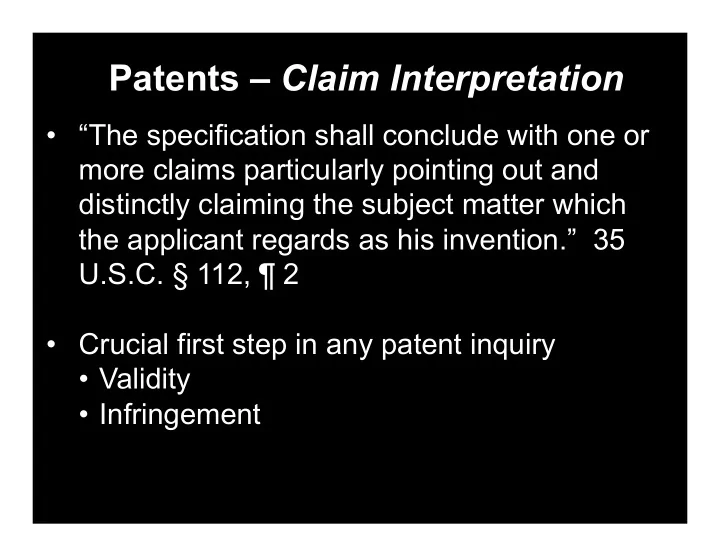 validity infringement patents claim interpretation