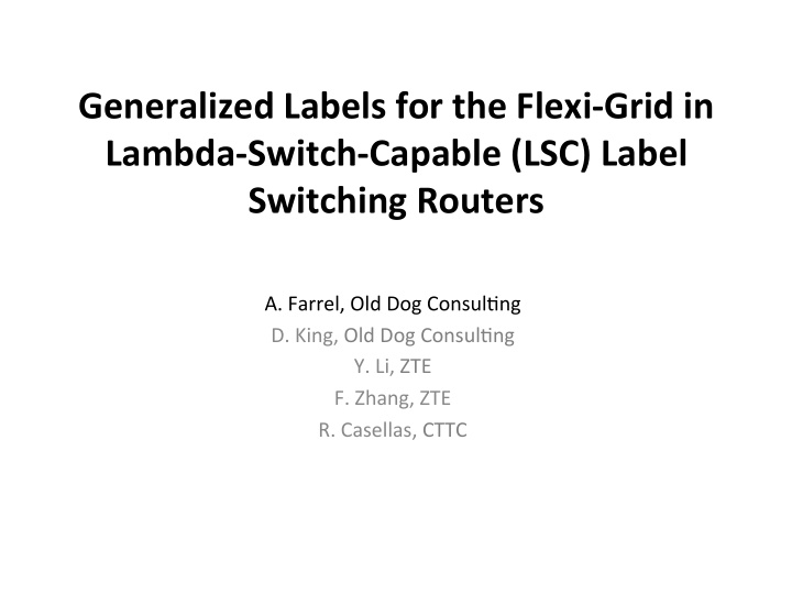 generalized labels for the flexi grid in lambda switch