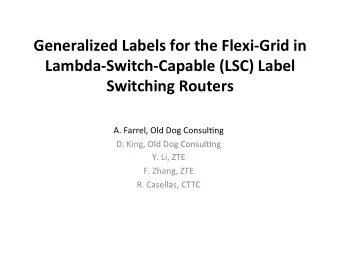 Generalized  Labels  for  the  Flexi-Grid  in