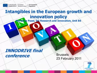 innovation policy Marianne Paasi, DG Research and Innovation, Unit B5  INNODRIVE final  conference