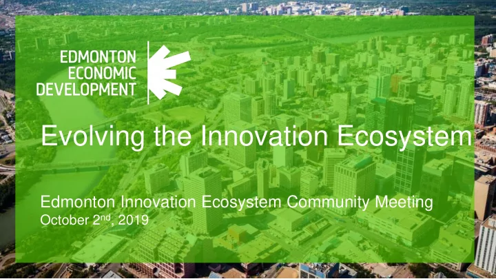 evolving the innovation ecosystem